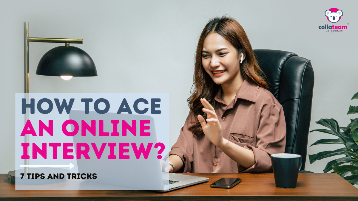 How to Ace an Online Interviews: 7 Tips and Tricks